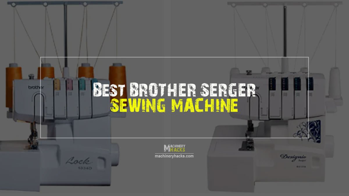 Best Brother Sergers