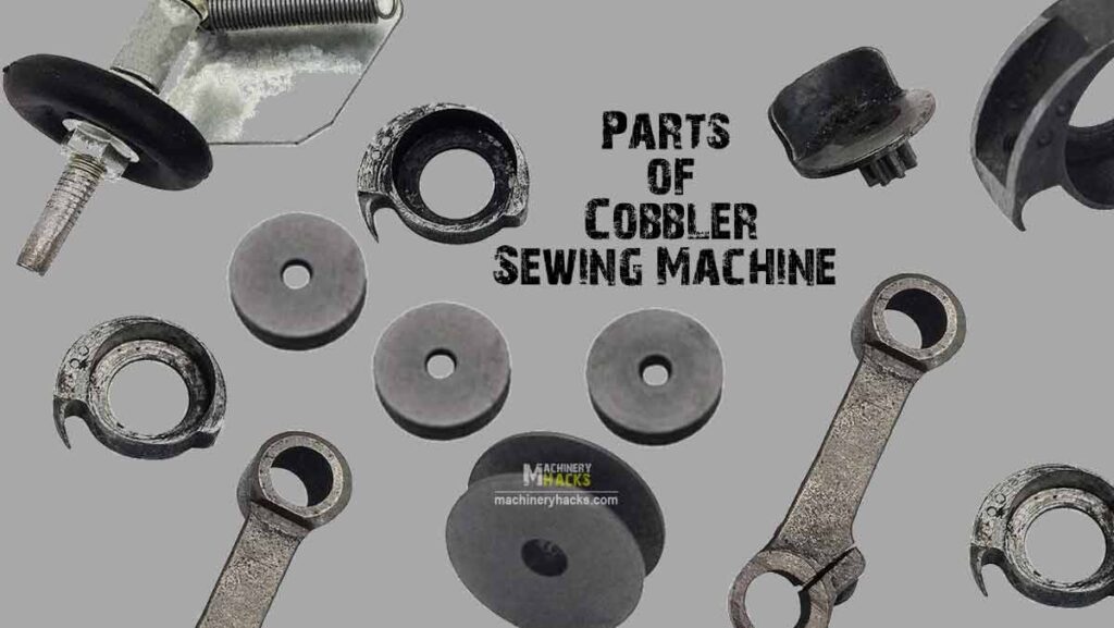 Cobbler Sewing Machine Parts
